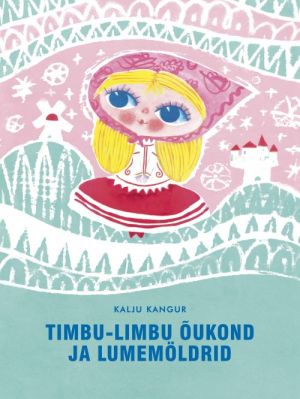 TIMBU-LIMBU ÕUKOND JA LUMEMÖLDRID