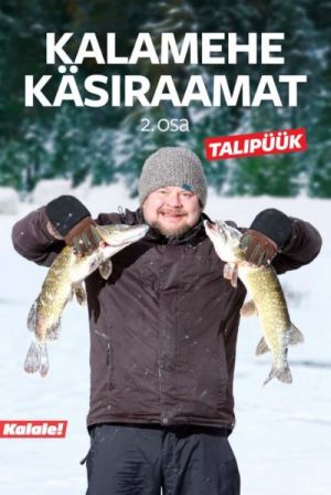 KALAMEHE KÄSIRAAMAT. 2. OSA. TALIPÜÜK