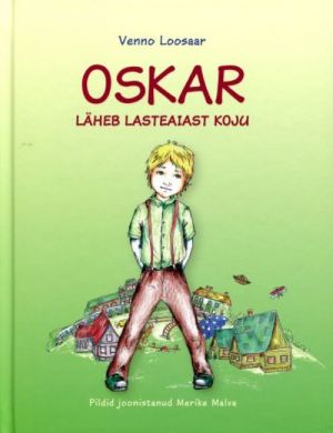 OSKAR LÄHEB LASTEAIAST KOJU