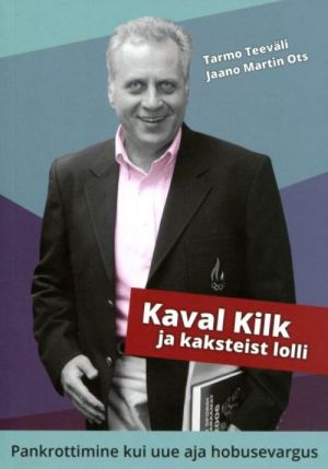 KAVAL KILK JA KAKSTEIST LOLLI