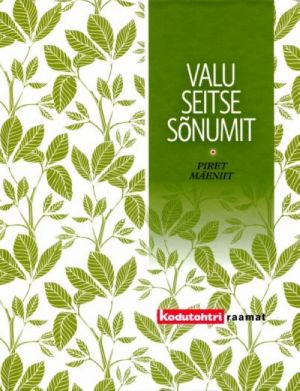 VALU SEITSE SÕNUMIT