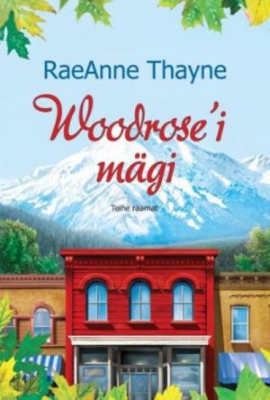 WOODROSE’I MÄGI. TEINE RAAMAT