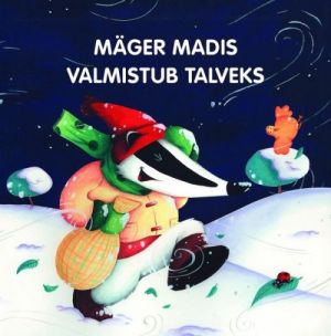 MÄGER MADIS VALMISTUB TALVEKS