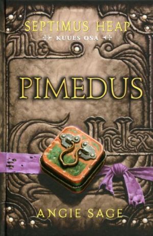 PIMEDUS. SEPTIMUS HEAPI 6. RAAMAT