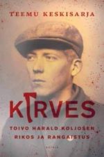 Kirves - Toivo Harald Koljosen rikos ja rangaistus