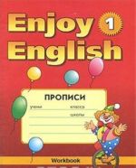 Enjoy English-1: Workbook / Anglijskij jazyk. 2-3 klassy. Propisi