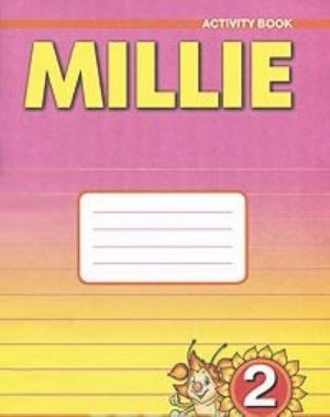 Millie 2: Activity Book / Anglijskij jazyk. Milli. 2 klass. Rabochaja tetrad