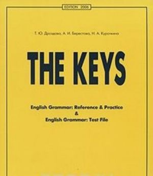 The Keys: English Grammar: Reference & Practice & English Grammar: Test File