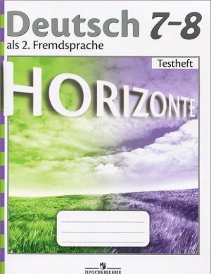 Deutsch 7-8: Fremdsprache / Nemetskij jazyk. 7-8 klassy. Kontrolnye zadanija