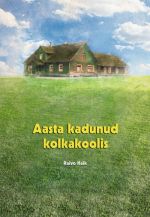 AASTA KADUNUD KOLKAKOOLIS