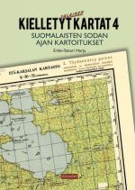 Kielletyt Kartat 4 - Suomalaisten sodan ajan kartoitukset