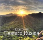 Discover Eastern Russia (na angl.jaz.)