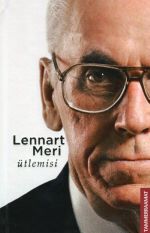 LENNART MERI ÜTLEMISI