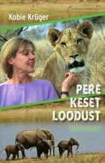 PERE KESET LOODUST. MAHLANGENI