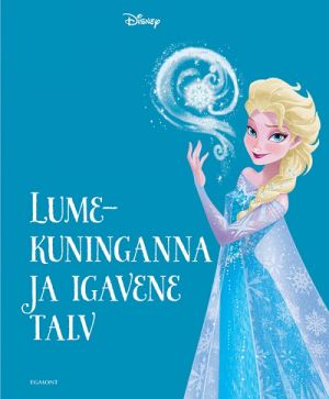 DISNEY FILMILOOD. LUMEKUNINGANNA JA IGAVENE TALV