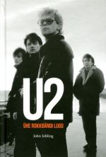 U2: ÜHE ROKKBÄNDI LUGU