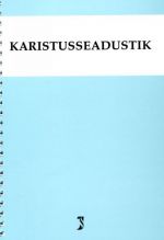 KARISTUSSEADUSTIK. SEISUGA 25.08.2015