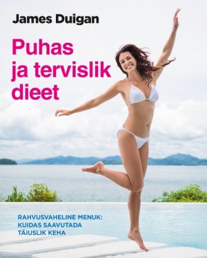 PUHAS JA TERVISLIK DIEET