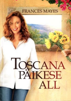 TOSCANA PÄIKESE ALL