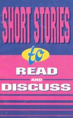 Short Stories to Read and Discuss