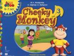 Cheeky Monkey 3. Развивающее пособие для детей дошкольного возраста. Подготовительная к школе группа. 6-7 лет