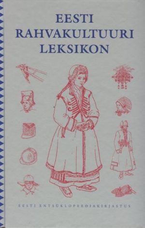 EESTI RAHVAKULTUURI LEKSIKON