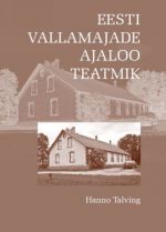 EESTI VALLAMAJADE AJALOO TEATMIK