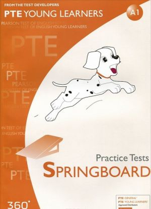 Pearson Test of English Young Learners: Practice Tests: Springboard