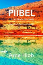 PIIBEL USU JA TEADUSE VAHEL. UNIVERSAALNE KULTUURIRAAMAT