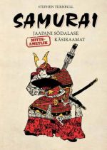 SAMURAI. JAAPANI SÕDALASE (MITTEAMETLIK) KÄSIRAAMAT