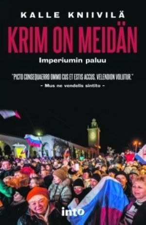 Krim on meidän. Imperiumin paluu