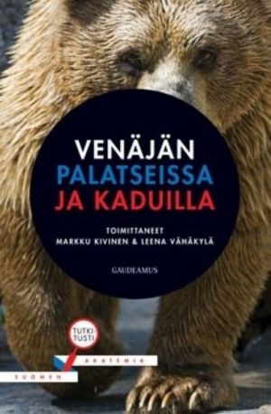 Venäjän palatseissa ja kaduilla