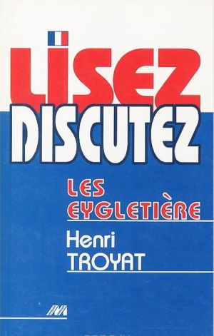 Lisez Discutez les Eygletiere