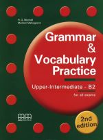 Grammar & Vocabulary Practice: Upper Intermediate B2: Student's Book