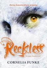 Reckless - kiveen kadonnut