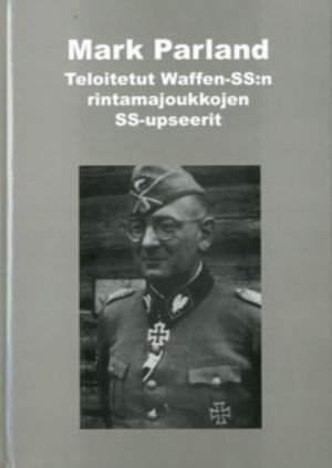 Teloitetut Waffen-SS: n rintamajoukkojen SS-upseerit