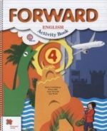 Forward English 4: Activity Book / Anglijskij jazyk. 4 klass. Rabochaja tetrad