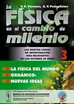 La fisica en el cambio de milenio: Las nuevas lineas de investigacion mas relevantes de los ultimos 50 anos: La fisica del mundo organico: Nuevas ideas