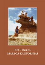 MAREGA KALIFORNIAS. MÄLESTUSI 1970-1986