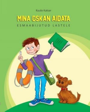 MINA OSKAN AIDATA. ESMAABIJUTUD LASTELE