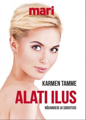 ALATI ILUS. NOUANDEID JA SOOVITUSI