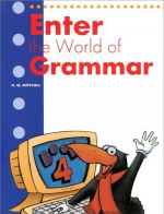 Enter the World of Grammar: Book 4