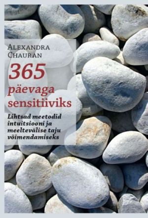 365 PÄEVAGA SENSITIIVIKS