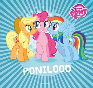 MY LITTLE PONY. PONILOOD