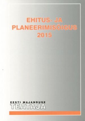 EHITUS- JA PLANEERIMISOIGUS 2015