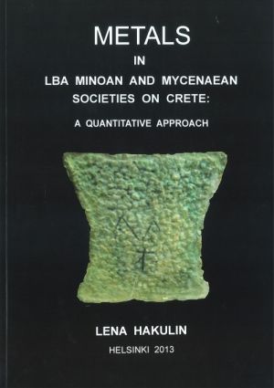 Metals in LBA Minoan and Myxenaean societies on Crete