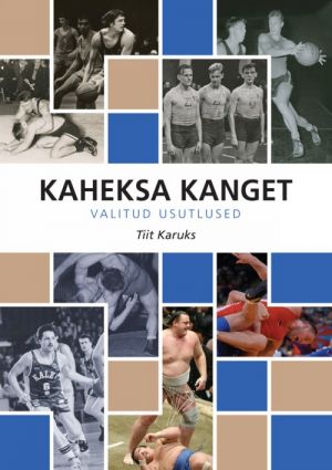 KAHEKSA KANGET