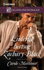 LIIDERLIK HERTSOG ZACHARY BLACK. ESIMENE RAAMAT