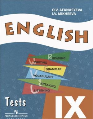 English 9: Tests / Anglijskij jazyk. 9 klass. Kontrolnye zadanija