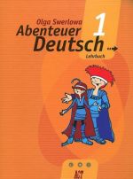 Abenteuer Deutsch 1: Lehrbuch / Nemetskij jazyk. S nemetskim za prikljuchenijami 1. 5 klass